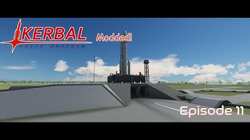UnKerbaled Start Modded Career - Episode 11