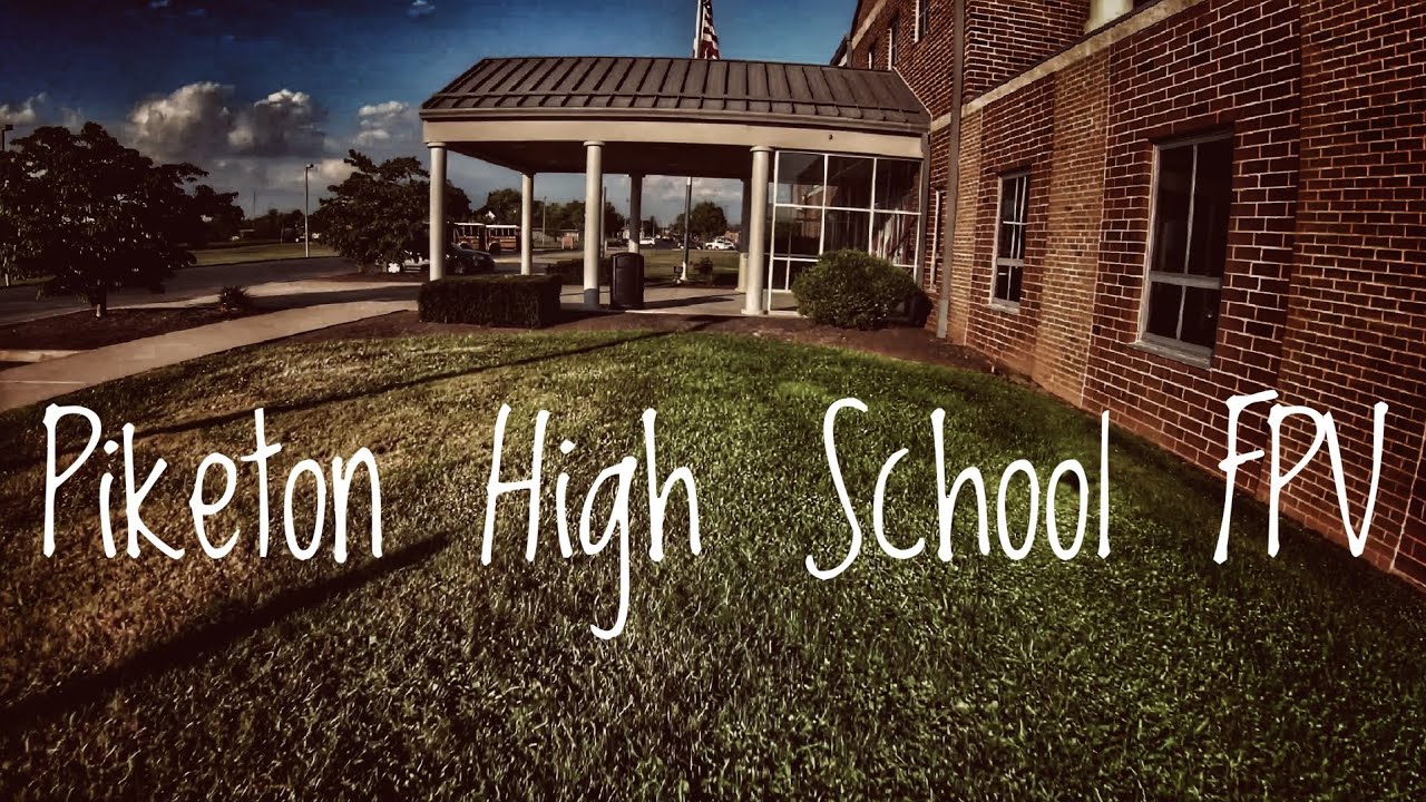 Piketon High School Fpv YouTube