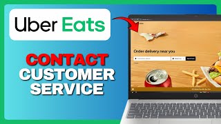 HOW TO CONTACT UBER EATS CUSTOMER SERVICE FAST AND EASILY IN 2025!