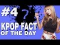 MisuP | KPOP FACT OF THE DAY #4