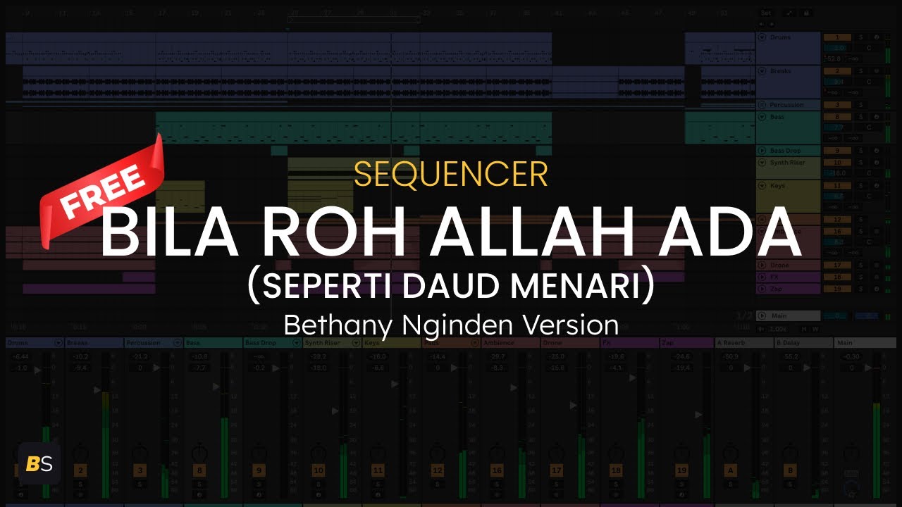 Sequencer - Bila Roh Allah Ada (Kukan Menari) | Bethany Nginden