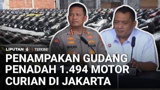 Terbongkar! Gudang 1.494 Motor Curian di Jakarta Selatan Digerebek Polisi | Liputan 6
