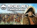 Ney le brave des braves  les grands marchaux  la petite histoire  tvl