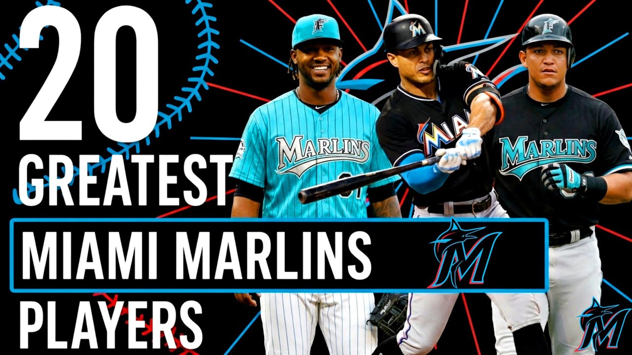 20 GREATEST Miami Marlins Players of All Time