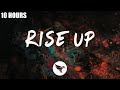 [10 HOURS] TheFatRat - Rise Up (Lyrics)