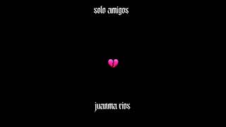 Juanma Rios, Javier Alfaro - Solo Amigos
