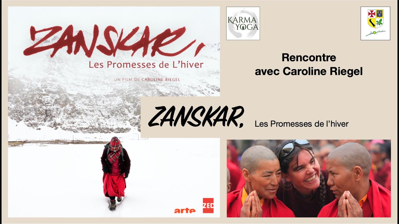 PROJECTION DU FILM « Zanskar, Les Promesses de l’hiver » avec Caroline Riegel.