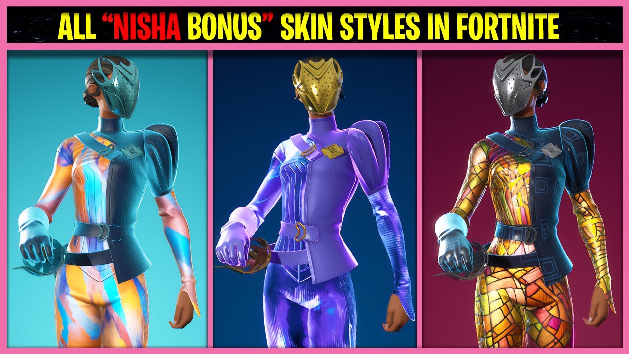 ALL NISHA BONUS SKIN STYLES IN FORTNITE CHAPTER 5 SEASON 1 YouTube