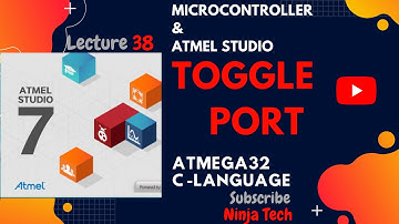 How to Toggle the port using C Language in Atmega32 using ATMEL STUDIO 7| Tutorial | Part 38