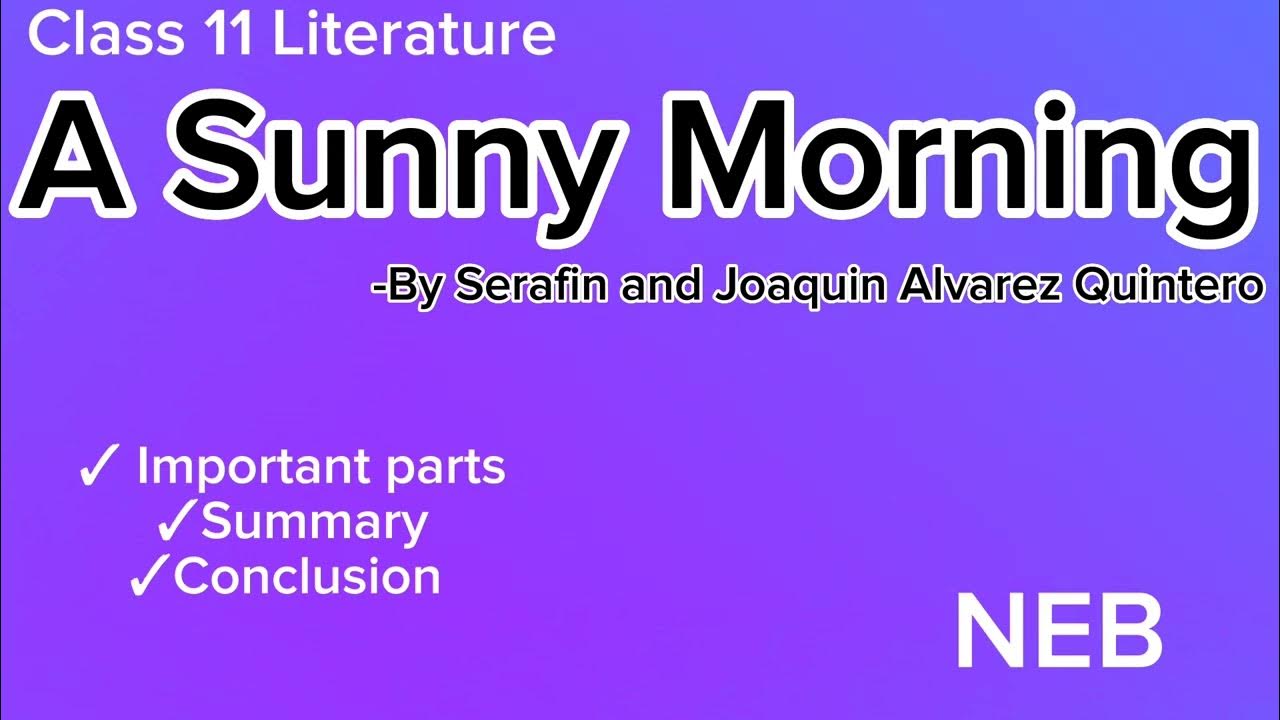 A sunny morning by Serafin and Joaquin Alvarez Quintero | Summary ...