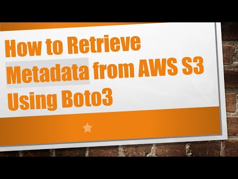 How to Retrieve Metadata from AWS S3 Using Boto3