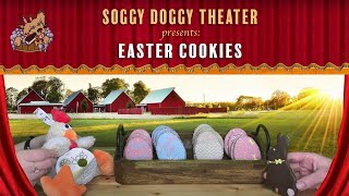 Soggy Doggy Theater Presents Easter Eggs Exploitation