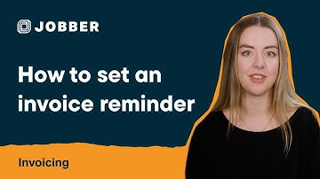 How to Set an Invoice Reminder | Invoicing