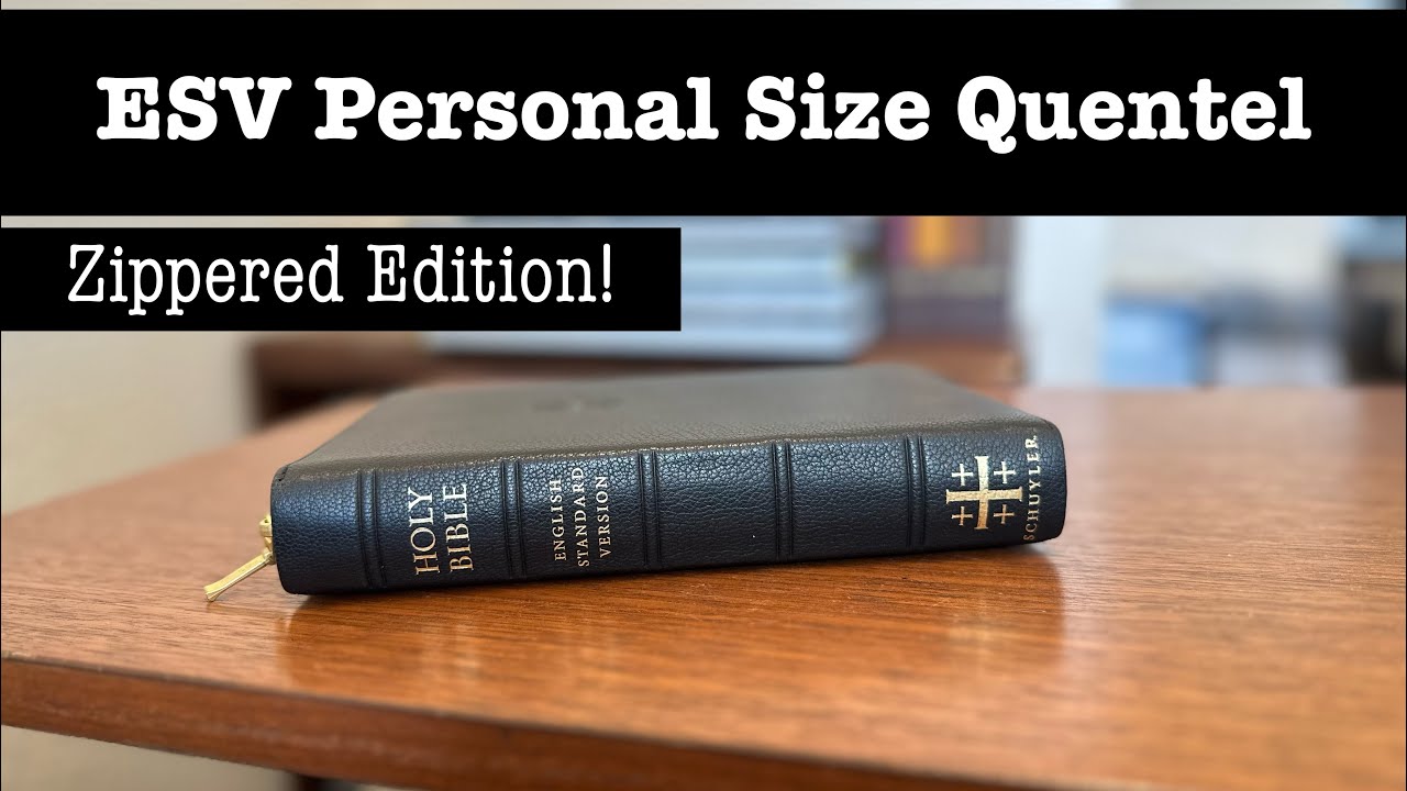 esv-schuyler-personal-size-quentel-zipper-edition-youtube