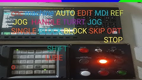 #video #CNC machine job work AUTO EDIT MDI REF JOG HANDLE TURRET JOG SINGLE BLOCK BLOCK BLOCK SKIP