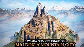 Laysara Summit Kingdom  NEW Beautiful City Builder On A Mountain || Strategy Survival