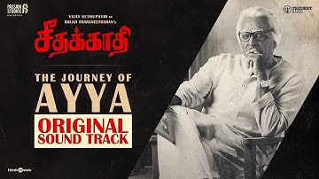 Seethakaathi | The Journey of Ayya | Vijay Sethupathi | Balaji Tharaneetharan | Govind Vasantha