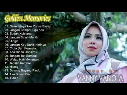 Tembang Kenangan Golden Memory Cover by Vanny Vabiola   Seandainya Aku Punya Sayap   Tuhan
