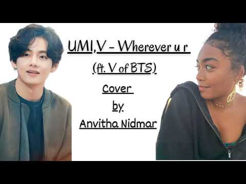 UMI,V - Wherever u r (ft. V of BTS) Cover #umi #kimtaehyung