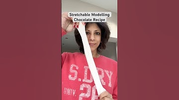 Modelling Chocolate Recipe: my Secret to Making it Stretchable