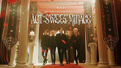 TOMORROW X TOGETHER WORLD TOUR ‘ACT : SWEET MIRAGE’ Previous Story - 天天要闻