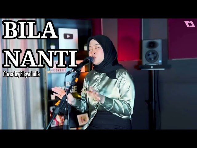 [ Lirik ] Bila Nanti - Nabila Maharani | Cover by Fieya Julia class=
