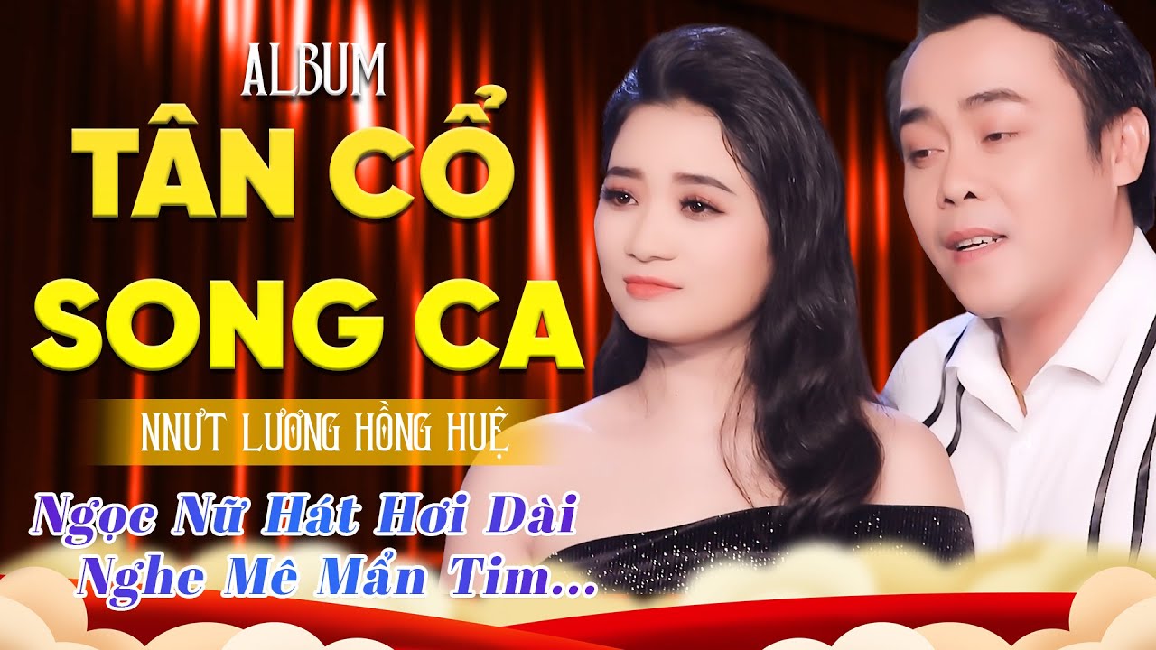 Album Tân Cổ Song Ca Hay Nhất 2022 ❤️ Lương Hồng Huệ & Lê Minh Hảo Hát Hơi Dài Cực Ngọt Nghe Cực Mê!