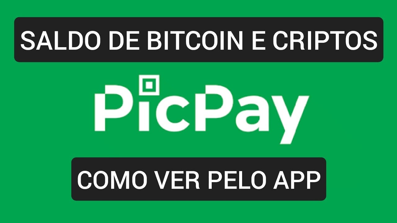 Como ver meus Bitcoins no PicPay