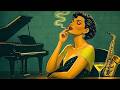 Night jazz 1940s - Relaxing Jazz Melodies Night Playlist