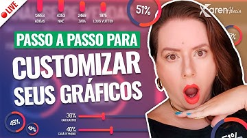 Live #216​​ -  Passo a Passo para Customizar seus Gráficos no Excel