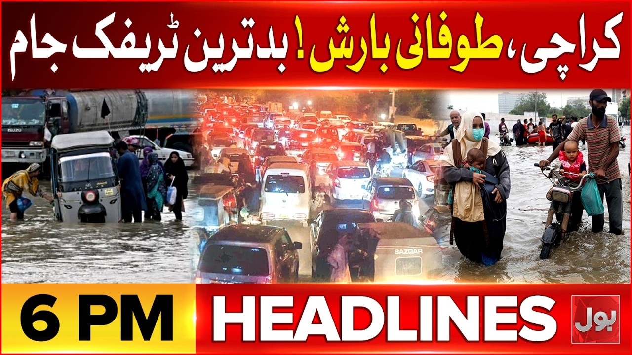 Massive Rainfall In Karachi | Bol News Headlines at 6 PM | Iran ...