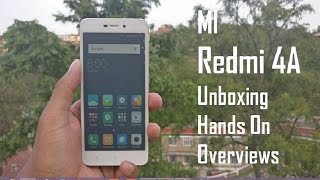 Mi Redmi 4A - Unboxing | Hands on | First Look | Overviews |