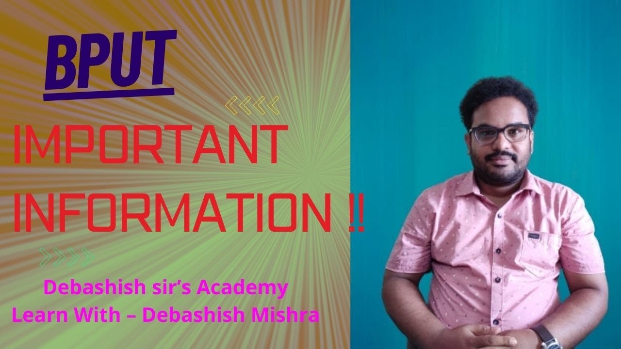 IMPORTANT INFORMATION FOR BPUT STUDENTS.
