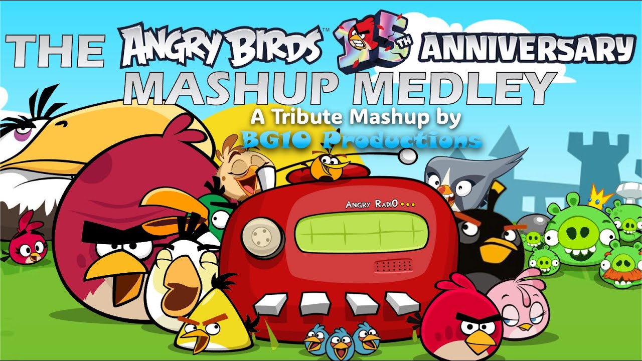 (Late Tribute) Angry Birds Mashup: The Angry Birds 15th Anniversary Mashup Medley (Read Desc.)
