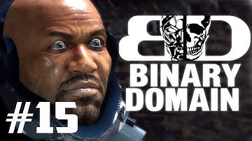 Two Best Friends Play Binary Domain (Part 15)