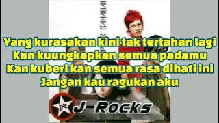 J-Rocks - Ku Ingin Kau Untukku Karaoke (Musik Asli)