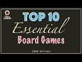 Top 10 Essential Board Games -- (2020 Edition)