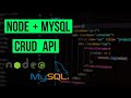 Basic Node + MySQL API Tutorial | CRUD Operations