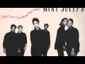 Only Love Can Break Your Heart By MINT JULEPS mp3