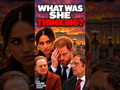 What on EARTH is Meghan thinking doing that?!