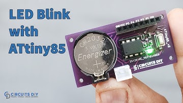 How to Blink an LED with ATtiny85 | ATtiny85 Programming