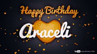 Araceli Happy Birthday Song - Happy Birthday To You