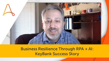 RPA Use Case: RPA at KeyBank | Business Resilience with Automation Anywhere