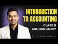 Ch 1 Introduction to Accounting - 2 | Class 11 Accountancy | CA Parag Gupta