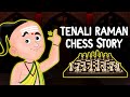 Tenali Raman Chess Story Tenali Raman Stories In English Tenali Rama Bedtime Stories