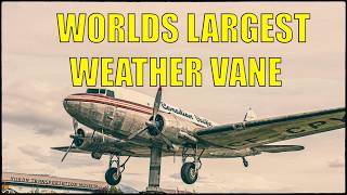 Worlds Largest Weather Vane