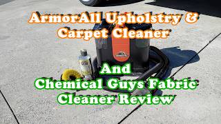 Armor All Upholstry And Carpet Cleaner With Chemical Guys Fabric Cleaner Review