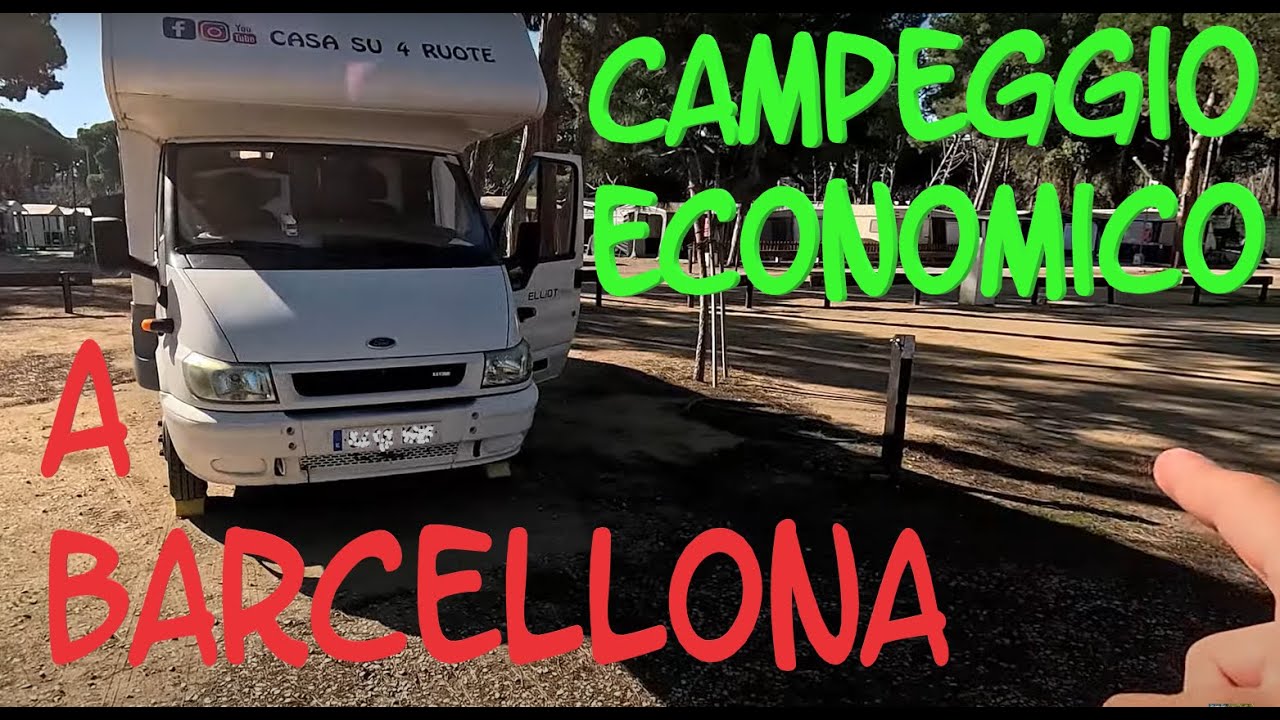 ep.206 Andiamo in un Camping a barcellona per visitare la città - YouTube