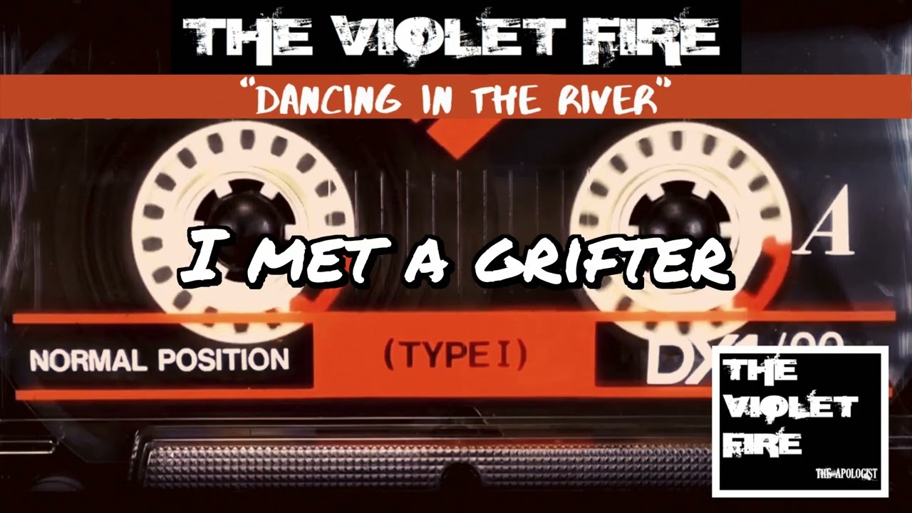 Watch The Violet Fire - Dancing in the River (Official Lyric Video) on YouTube Watch The Violet Fire - Dancing in the River (Official Lyric Video) on YouTube