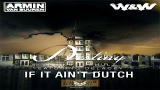 If It Ain't Dutch vs Destiny (Armin van Buuren Mashup)